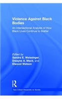 Violence Against Black Bodies