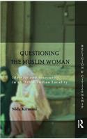 Questioning the ‘Muslim Woman’