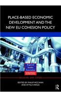 Place-Based Economic Development and the New Eu Cohesion Policy