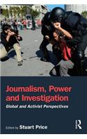 Journalism, Power and Investigation