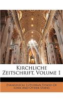 Kirchliche Zeitschrift, Erster Jahrgnag