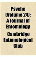 Psyche (Volume 24); A Journal of Entomology