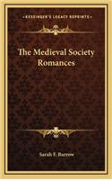 Medieval Society Romances
