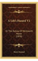 Life's Hazard V2