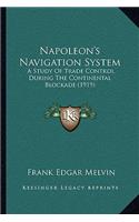 Napoleon's Navigation System