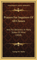 Prayers For Inquirers Of All Classes