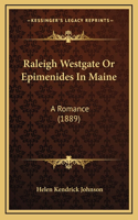 Raleigh Westgate Or Epimenides In Maine