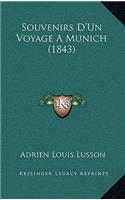 Souvenirs D'Un Voyage A Munich (1843)