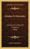 Alladine Et Palomides: Interieur, Et La Mort De Tintagiles (1894)(French)
