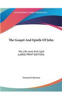 Gospel And Epistle Of John