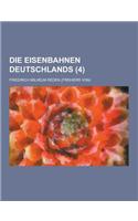 Die Eisenbahnen Deutschlands (4 )