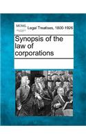 Synopsis of the Law of Corporations