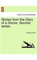 Stories from the Diary of a Doctor. Second Series.