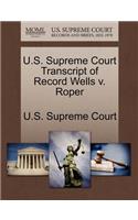 U.S. Supreme Court Transcript of Record Wells V. Roper