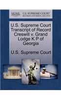 U.S. Supreme Court Transcript of Record Creswill V. Grand Lodge K P of Georgia