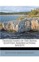 Transactions of the Royal Scottish Arboricultural Society