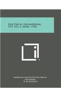 Electrical Engineering, V75, No. 4, April, 1956
