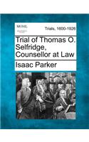 Trial of Thomas O. Selfridge, Counsellor at Law