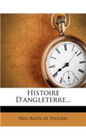 Histoire D'angleterre...