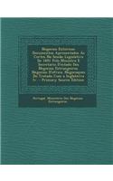 Negocios Externos: Documentos Apresentados as Cortes Na Sessao Legislativa de 1891 Pelo Ministro E Secretario D'Estado DOS Negocios Estrangeiros. Negocios D'Africa. Ne