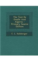 The Test de Gaulle and Algeria - Primary Source Edition