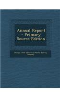 Annual Report - Primary Source Edition