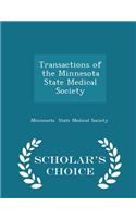 Transactions of the Minnesota State Medical Society - Scholar's Choice Edition