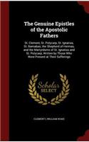 The Genuine Epistles of the Apostolic Fathers