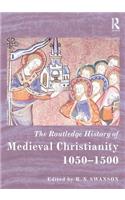 The Routledge History of Medieval Christianity