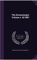 The Entomologist Volume V. 20 1887