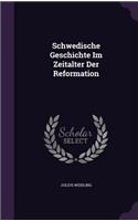 Schwedische Geschichte Im Zeitalter Der Reformation