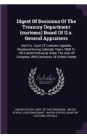 Digest Of Decisions Of The Treasury Department (customs) Board Of U.s. General Appraisers