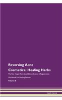 Reversing Acne Cosmetica: Healing Herbs