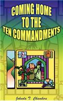 Coming Home to the Ten Commandments