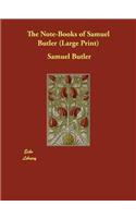 The Note-Books of Samuel Butler: (English)