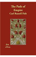 The Path of Empire: (English)