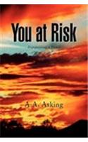 You at Risk