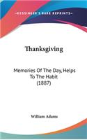 Thanksgiving: Memories Of The Day, Helps To The Habit (1887)