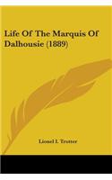 Life Of The Marquis Of Dalhousie (1889)