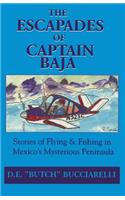 Escapades of Captain Baja
