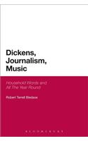Dickens, Journalism, Music