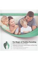 Magic of Positive Parenting