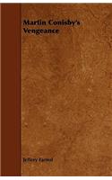 Martin Conisby's Vengeance
