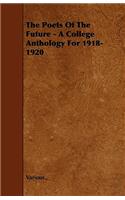 The Poets of the Future - A College Anthology for 1918-1920