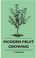 Modern Fruit Growing