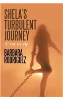 Shela's Turbulent Journey: C'Est La Vie