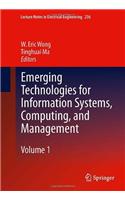 Emerging Technologies for Information Systems, Computing, and Management