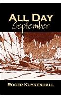 All Day September by Roger Kuykendall, Science Fiction, Fantasy