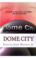 Dome City