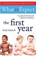 What To Expect The 1st Year [3rd  Edition]